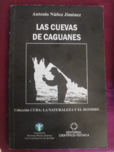 Libro "Las cuevas de Caguanes", de Antonio Núñez Jiménez.