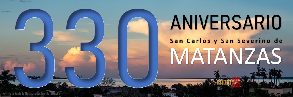 330 Aniversario de la ciudad de Matanzas