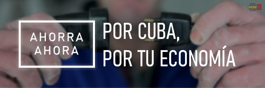 Ahorra energía eléctrica, Cuba lo necesita