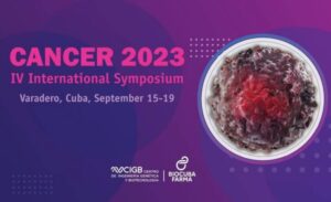 Desarrollarán en Cuba IV Simposio Internacional Cáncer 2023