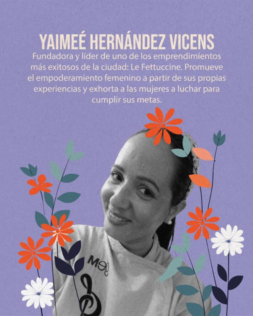 Ella es Yaimeé Hernández Vicens y lleva un emprendimiento llamado «Le Fettuccine».