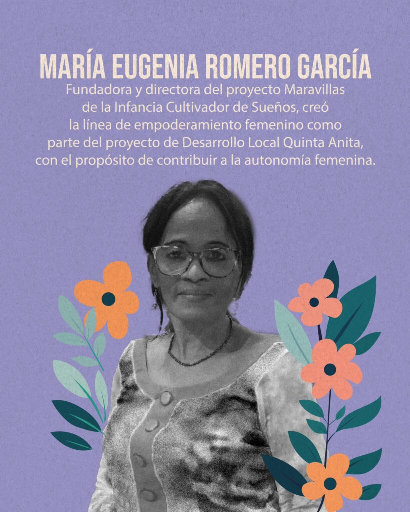 Ella es María Eugenia Romero García, directora del proyecto de desarrollo local Maravillas de la Infancia.
